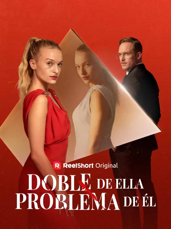 Her Double, His Problem